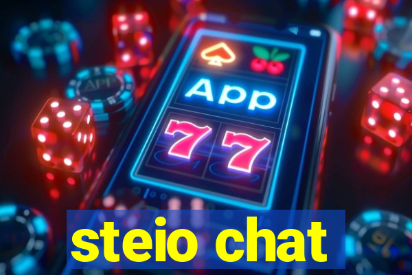 steio chat